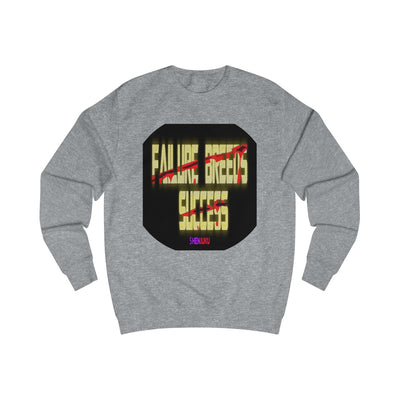 Failure and Success SweatShirt