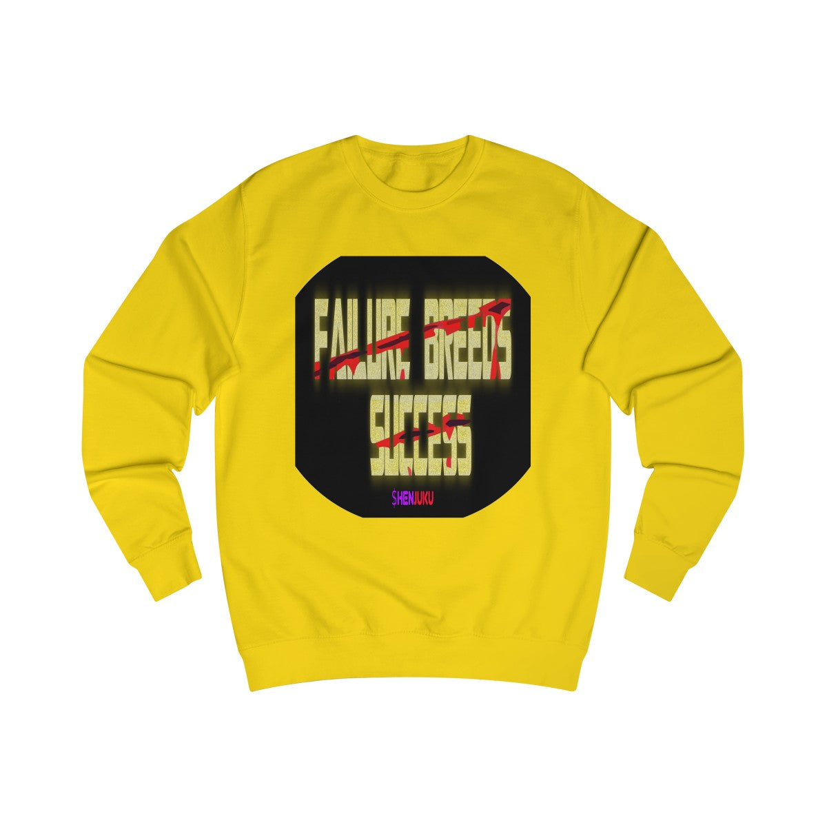 Failure and Success SweatShirt